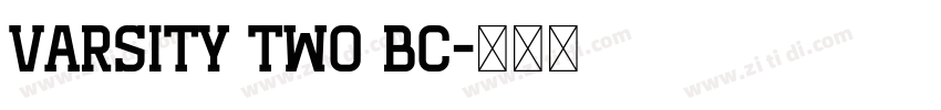Varsity Two BC字体转换